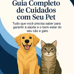 Imagem de capa para o Ebook Guia Completo de Cuidados com Seu Pet — Cachorros e Gatos