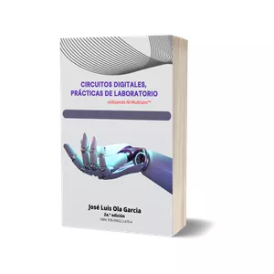 Imagen de portada para Ebook CIRCUITOS DIGITALES, PRACTICAS DE LABORATORIO, utilizando NI Multisim™
