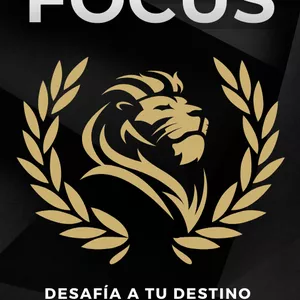 Imagen de portada para Ebook Mentalidad FOCUS. Desafía a tu Destino con un Plan.