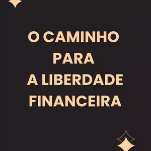 Imagem do curso Caminho para a Liberdade Financeira