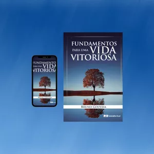 Imagem de capa para o Ebook Fundamentos Para Uma Vida Vitoriosa