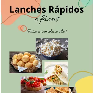 Imagem de capa para o Ebook Lanches Rápidos