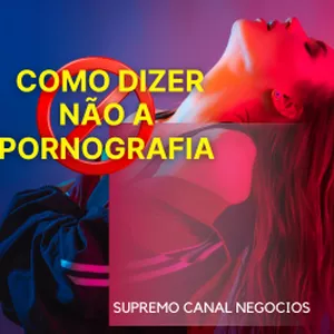 Imagem de capa para o Ebook Como dizer Nao a Pornografia
