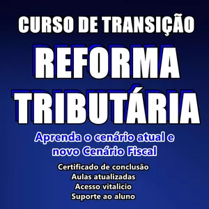 Imagem do curso Reforma Tributária - Novo cenário