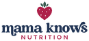 Mama Knows Nutrition