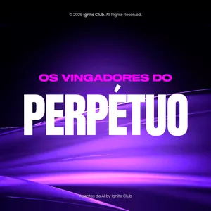 Imagem de capa para o Curso online Os Vingadores do Perpétuo™