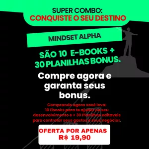 Imagem de capa para o Ebook MINDSET ALPHA - CONQUISTE SEU DESTINO + 9 E-books Bônus + 30 planilhas Bônus.