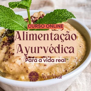 Imagem de capa para o Curso online Alimentação Ayurvédica para a vida real