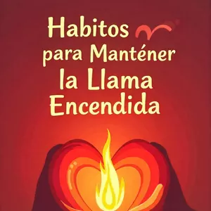 Imagen de portada para Ebook Habitos para Mantener la Llama Encendida