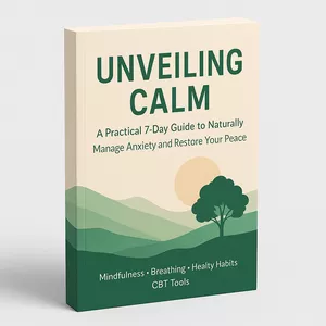 Cover image for Ebook 🧘‍♀️ Unveiling Calm – A Practical Guide to Naturally Manage Anxiety