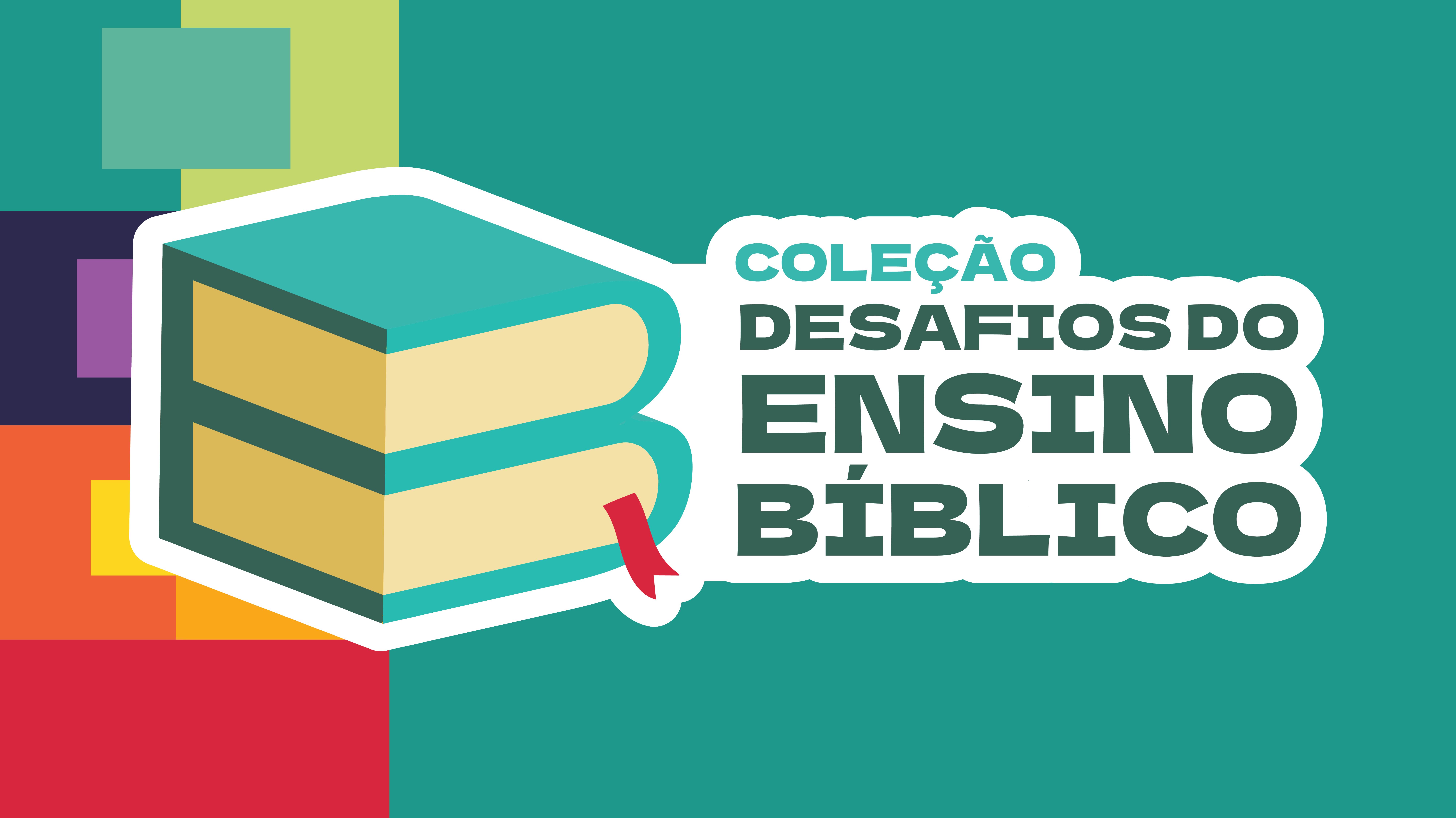 Imagem do curso COLEÇÃO Desafios do Ensino Bíblico (DEB)