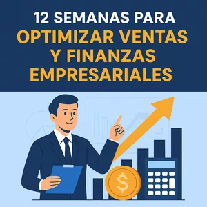 Imagen de portada para Curso online 12 Semanas para Optimizar Ventas y Finanzas Empresariales