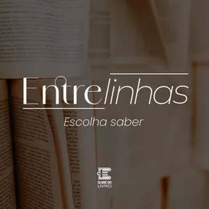Imagem de capa para o Curso online Entrelinhas – Escolha saber | Clube do Livro