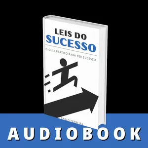 Imagem de capa para o Curso online Leis do Sucesso (o guia prático para ter sucesso) Versão Audiobook