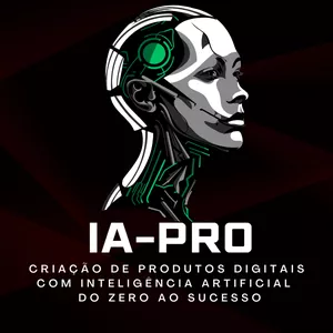 Imagem de capa para o Curso online IA-PRO Criação de Produtos Digitais Com Inteligência Artificial: Do Zero ao Sucesso Usando Ferramentas Gratuitas