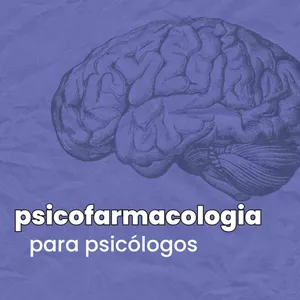 Imagem de capa para o Ebook PSICOFARMACOLOGIA PARA PSICÓLOGOS