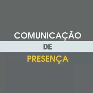 Imagem principal do produto COMUNICAÇÃO DE PRESENÇA
