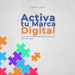 Imagen de portada para Ebook Activa tu Marca Digital: Guía práctica para emprender con claridad, diseño y estrategia desde cero.