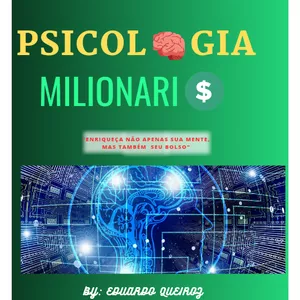 Imagem de capa para o Ebook Desbloqueie o mindset da Psicologia milionária e 