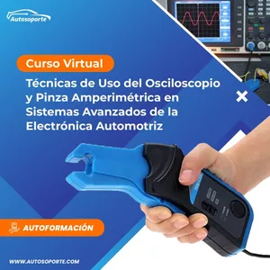 Imagen de portada para Curso online Curso Virtual - Técnicas de Uso del Osciloscopio y Pinza Amperimétrica en Sistemas Avanzados de la Electrónica Automotriz