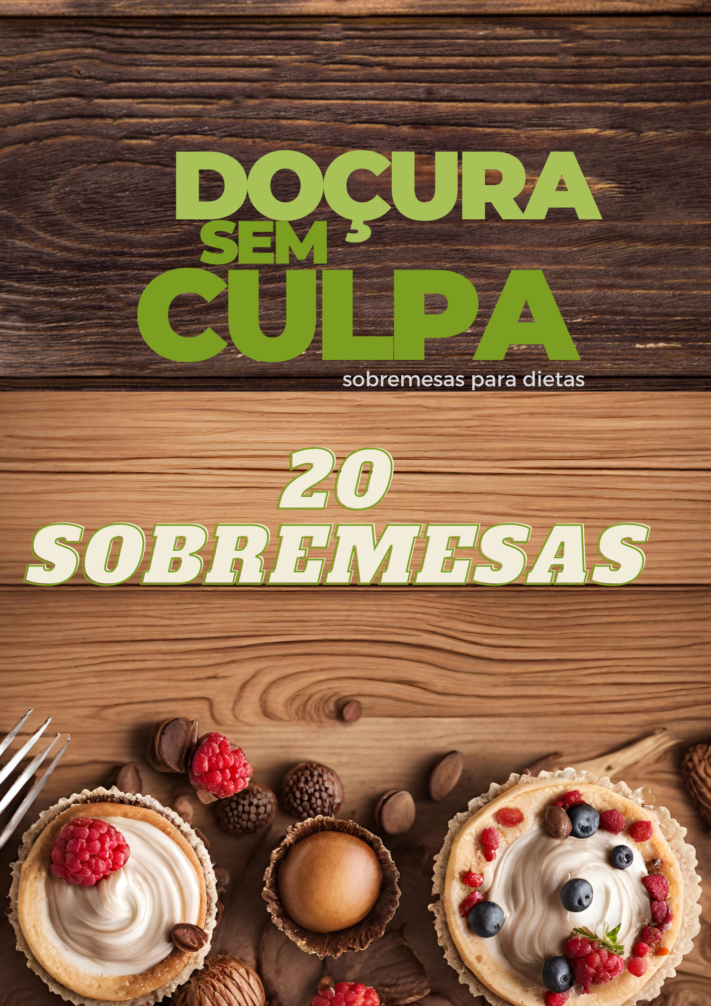 Imagem do curso Doçura sem Culpa : 20 Sobremesas fitness para não sair da dieta