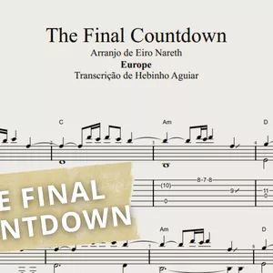 Imagem de capa para o Ebook The Final Countdown - Europe | Arranjo p/ Violão Solo (Fingerstyle) c/ Tablatura + Partitura + Cifra  | Arranjo de Eiro Nareth