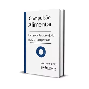 Imagem de capa para o Ebook Compulsão Alimentar 