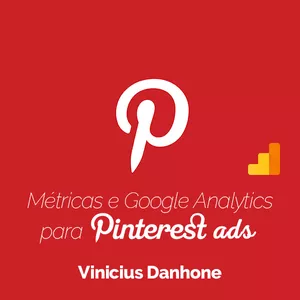 Imagem principal do produto Métricas e Google Analytics para Pinterest ads