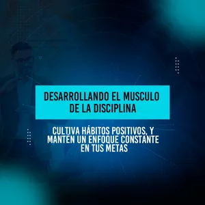 Imagen de portada para Curso online DESARROLLANDO EL MÚSCULO  DE LA DISCIPLINA