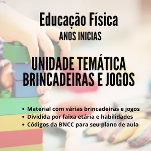 Imagem principal do produto APOSTILA DE EDUCAÇÃO FÍSICA - UNIDADE TEMÁTICA - BRINCADEIRAS E JOGOS