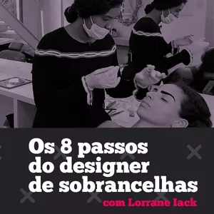 Imagem de capa para o Curso online Os 8 passos do designer de sobrancelhas