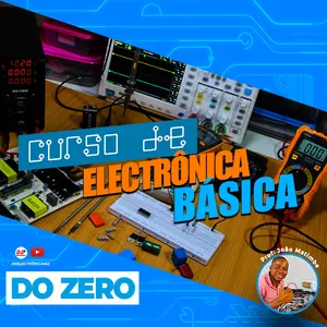 Imagem de capa para o Curso online CURSO DE ELECTRÓNICA BÁSICA DO ZERO