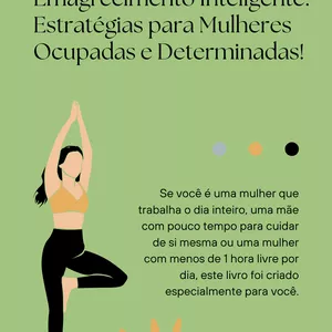 Imagem de capa para o Ebook Emagrecimento Inteligente: Estratégias para Mulheres Ocupadas e Determinadas