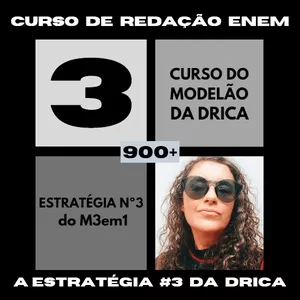 Imagem de capa para o Curso online CURSO DO MODELÃO DA DRICA - ESTRATÉGIA Nº 3 do M3em1