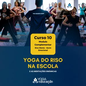 Imagem do curso Curso 10 - YOGA DO RISO NA ESCOLA e as meditações dinâmicas - @yogaeduc