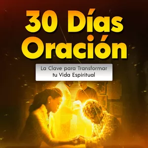 Imagen de portada para Ebook Desafío de 30 Días de Oración: La Clave para Transformar tu Vida Espiritual