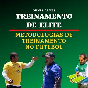 Curso Treinamento de Elite – Metodologias de Treinamento no Futebol