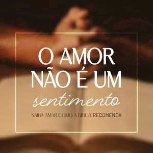 Imagem de capa para o Ebook O Amor não é um Sentimento
