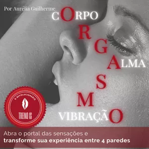 Imagem de capa para o Ebook "Corpo, Alma e Vibração"