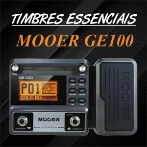 Imagem de capa para o Curso online Pack Timbres Essenciais MOOER GE100