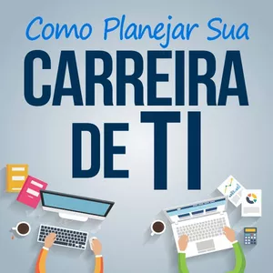 Imagem do curso O Guia Definitivo Sobre CARREIRA DE TI