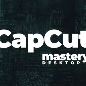Cover image for Online course CapCut DESKTOP - course