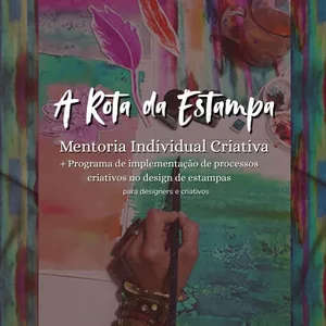 Imagem de capa para o Curso online A Rota da Estampa - Mentoria individual + implementação de processos criativos do design de estamparia