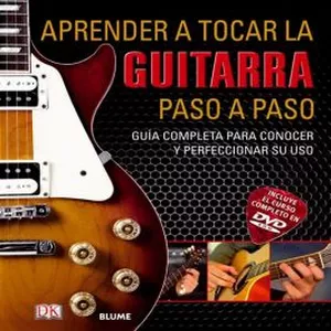 Imagen de portada para Ebook Aprende a tocar Guitarra sin nada de experiencia ni conocimiento previos