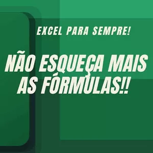 Imagem de capa para o Curso online Excel para Sempre | Nunca mais esqueça as principais Formulas do Excel!!