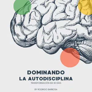 Imagen de portada para Ebook Dominando la Autodisciplina: Transformación en 30 días
