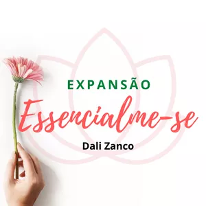 Curso Curso Expansão Essencialme-se + Livro Reconexão com a Essência Feminina + Ebook para Mulheres que querem se relacionar