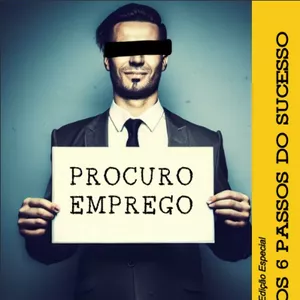 Imagem de capa para o Ebook Consiga o emprego dos sonhos EDIÇÃO ESPECIAL - Os 6 Passos do sucesso.