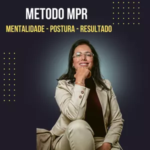 Imagem de capa para o Curso online Mentoria MPR - Mentalidade, Postura e Resultado!