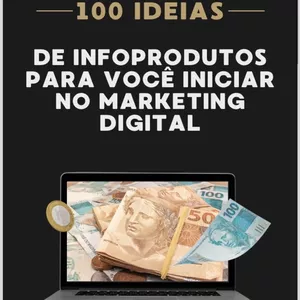 Imagem de capa para o Ebook 100 Ideias de infoprodutos para você iniciar no Marketing Digital